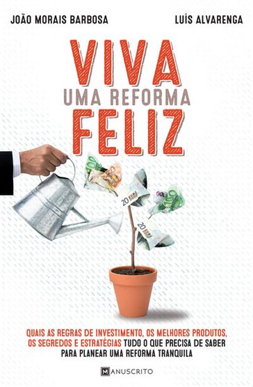 Viva Uma Reforma Feliz - Joao Barbosa - Luis Alvarenga