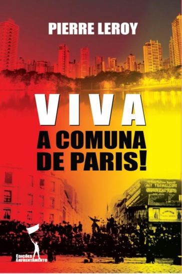 Viva a Comuna de Paris! - Pierre Leroy