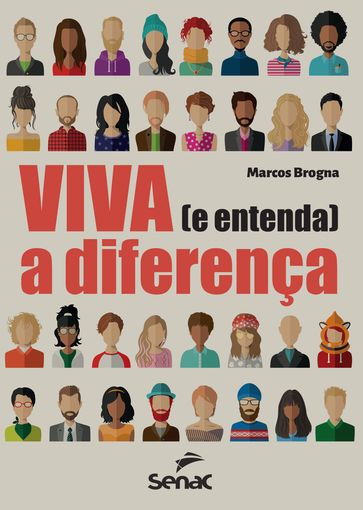 Viva (e entenda) a diferença - Marcos Brogna