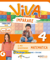 Viva imparare. Scientifico. Con Matematica, Scienze e Tecnologia, Quaderno delle esperienze per la valutazione di Matematica, Scienze e Tecnologia 4-5. Per la 4ª classe elementare. Con e-book. Con espansione online. Vol. 1