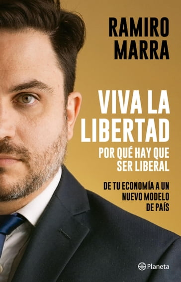 Viva la libertad - Ramiro Marra