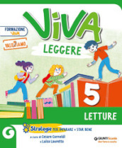 Viva leggere. Con Letture, Grammatica, Scrittura, Quaderno delle esperienze per la valutazione. Per la 5ª classe elementare. Con e-book. Con espansione online. Vol. 2