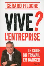 Vive l entreprise ?