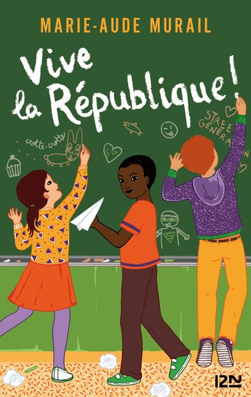 Vive la République ! - Marie-Aude Murail