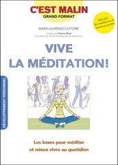 Vive la méditation ! c