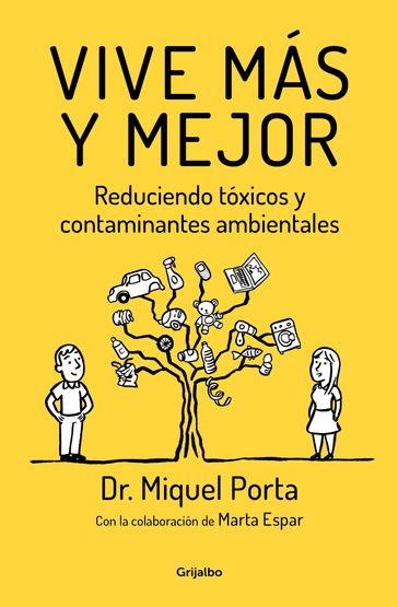 Vive más y mejor - Dr. Miquel Porta