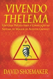 Vivendo Thelema