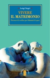 Vivere il matrimonio