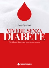 Vivere senza diabete