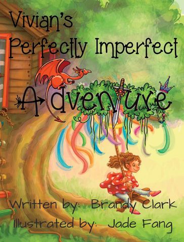 Vivian's Perfectly Imperfect Adventure - BRANDY CLARK