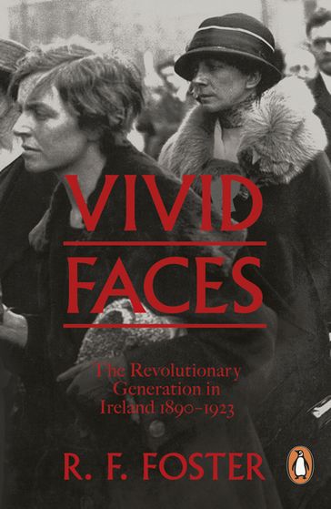 Vivid Faces - Professor R F Foster