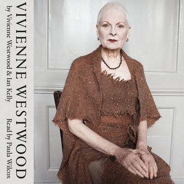 Vivienne Westwood - VIVIENNE WESTWOOD - Ian Kelly
