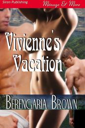 Vivienne s Vacation