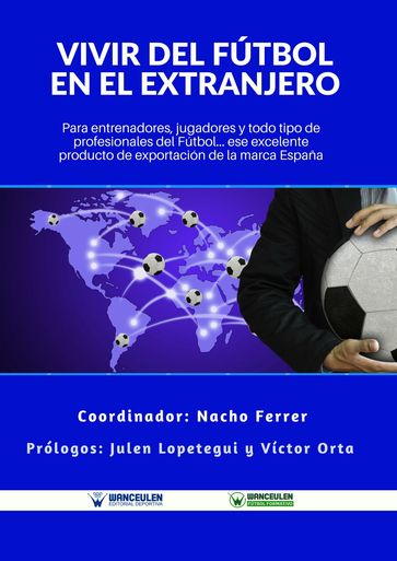 Vivir del Fútbol en el Extranjero - Nacho Ferrer