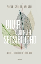 Vivir con alta sensibilidad