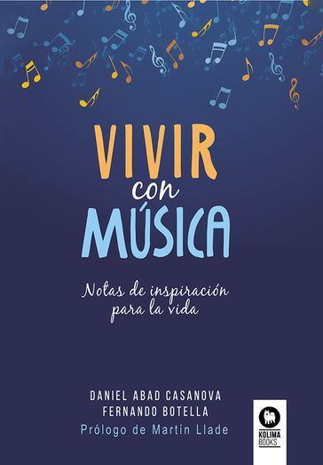 Vivir con música - Daniel Abad Casanova - Fernando Botella Antón