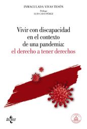 Vivir con discapacidad en el contexto de una pandemia: El derecho a tener derechos