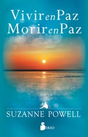 Vivir en paz; morir en paz