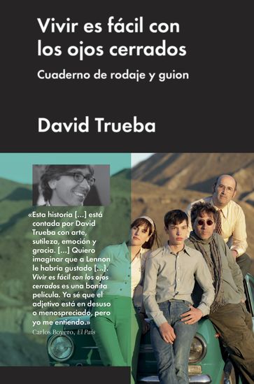 Vivir es fácil con los ojos cerrados - David Trueba