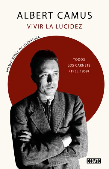 Vivir la lucidez - Camus Albert