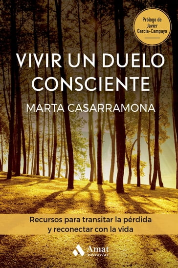 Vivir un duelo consciente - Marta Casarramona Lahoz