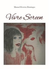 Vivre Screen