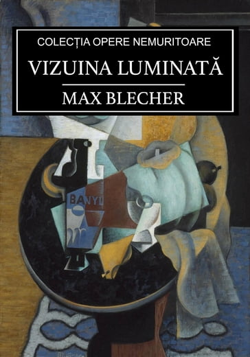 Vizuina luminata - Max Blecher