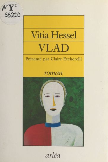 Vlad - Claire Etcherelli - Vitia Hessel