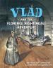 Vlad and the Florence Nightingale Adventure