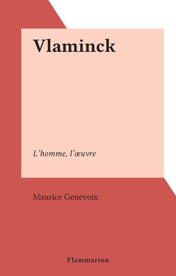 Vlaminck - Maurice Genevoix