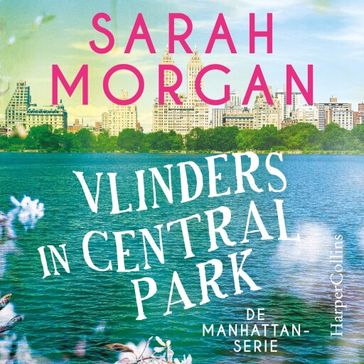 Vlinders in Central Park - Sarah Morgan