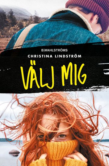 Välj mig - Christina Lindstrom - Denise Leoneus