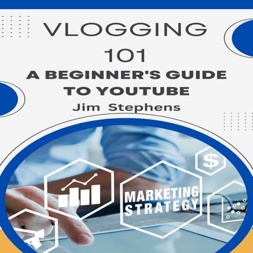 Vlogging 101 - Jim Stephens
