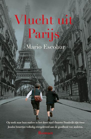 Vlucht uit Parijs - Mario Escobar