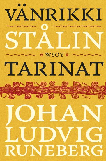 Vänrikki Stalin tarinat - Johan Ludvig Runeberg