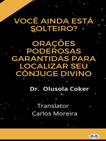 Você Ainda Está Solteiro? - Dr. Olusola Coker