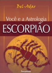 Você e a Astrologia - Escorpião