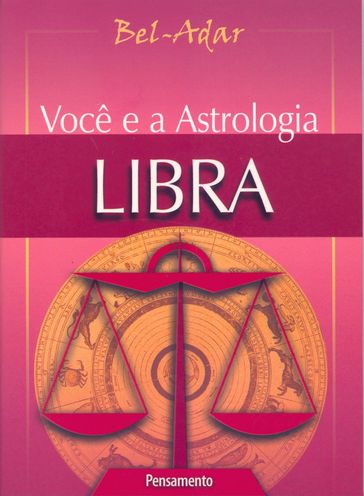 Você e a Astrologia - Libra - Bel-Adar