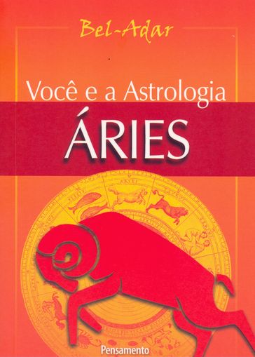 Você e a Astrologia - Áries - Bel-Adar