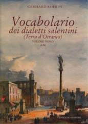 Vocabolario dei dialetti salentini (Terra d Otranto)