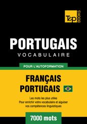 Vocabulaire Français-Portugais Brésilien pour l autoformation - 7000 mots