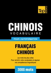 Vocabulaire Français-Chinois pour l autoformation - 3000 mots