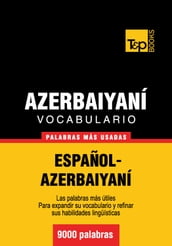 Vocabulario Español-Azerbaiyaní - 9000 palabras más usadas