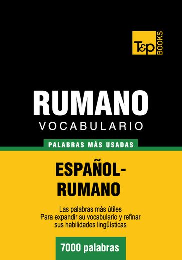 Vocabulario Español-Rumano - 7000 palabras más usadas - Andrey Taranov