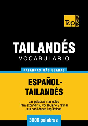 Vocabulario Español-Tailandés - 3000 palabras más usadas - Andrey Taranov