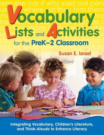 Vocabulary Lists and Activities for the PreK-2 Classroom - Susan E. Israel