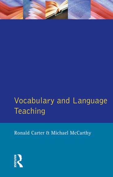 Vocabulary and Language Teaching - Michael McCarthy - Ronald Carter