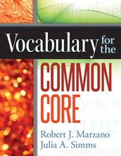 Vocabulary for the Common Core