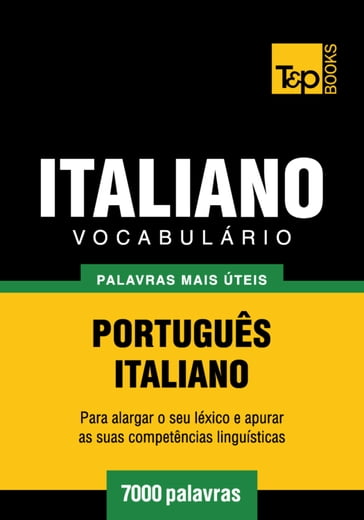 Vocabulário Português-Italiano - 7000 palavras mais úteis - Andrey Taranov