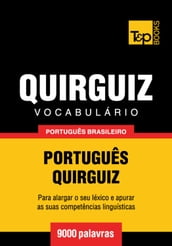 Vocabulário Português Brasileiro-Quirguiz - 9000 palavras